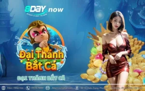 Đại Thánh Bắt Cá 8Day - Săn cá siêu ngon, phần thưởng hấp dẫn 4 dai thanh bat ca 8day