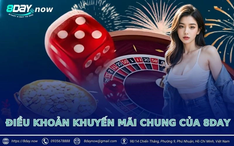 Điều khoản khuyến mãi chung của 8Day - Công bằng, minh bạch 2 dieu khoan khuyen mai chung cua 8day