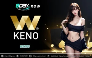 Keno 8Day - Xổ số nhanh, hốt bạc trong tích tắc 3 keno 8day